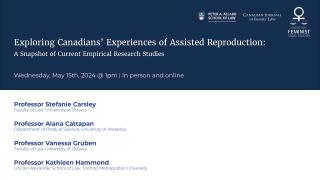 2024 05 15 - Exploring Canadians Experiences of Assisted Reproduction